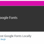 Google Fonts lokal einbinden mit OMGF